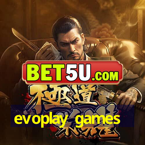 evoplay games