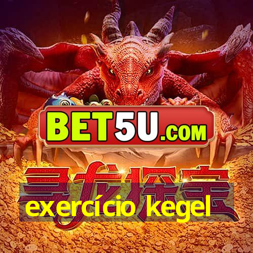 exercício kegel