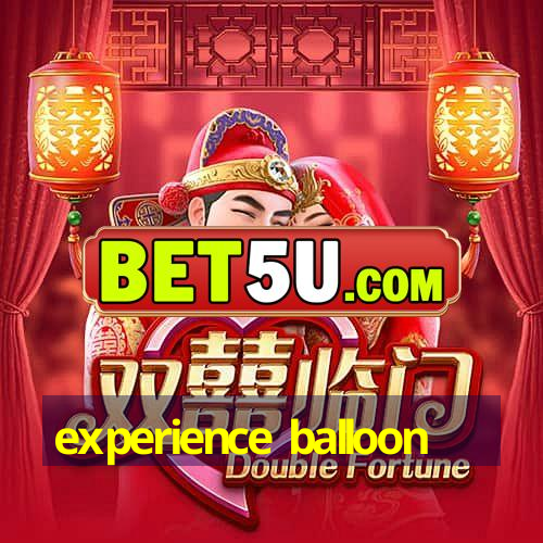 experience balloon