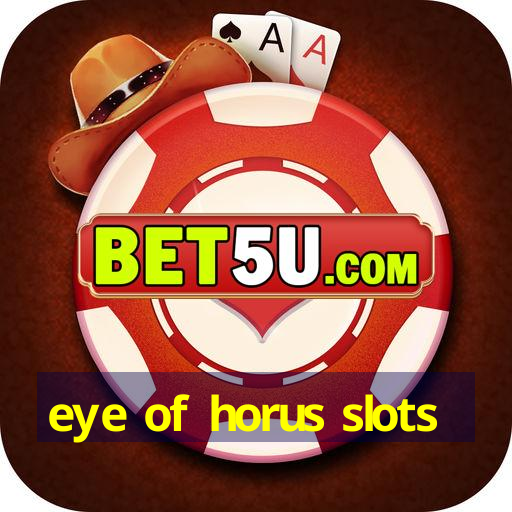 eye of horus slots