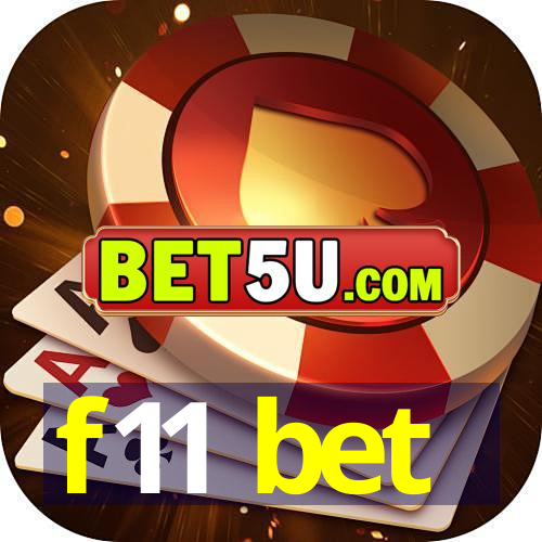 f11 bet