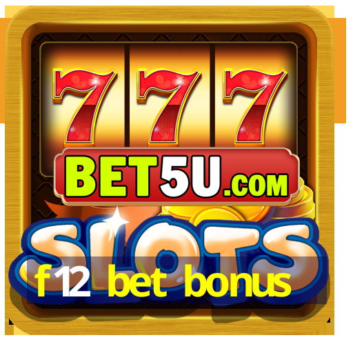 f12 bet bonus