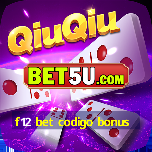 f12 bet codigo bonus