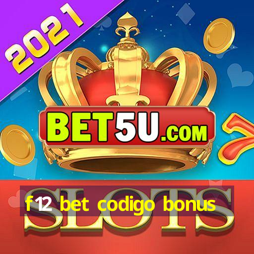 f12 bet codigo bonus