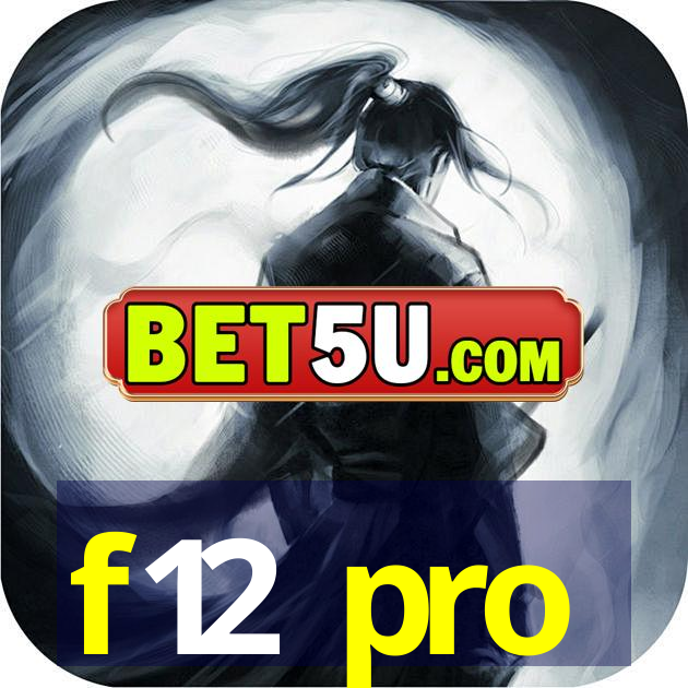 f12 pro