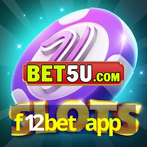 f12bet app