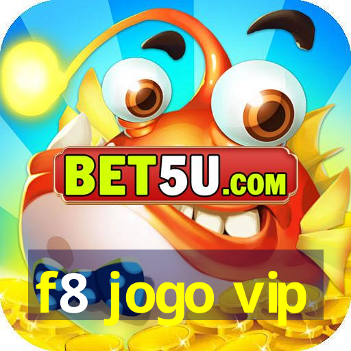 f8 jogo vip