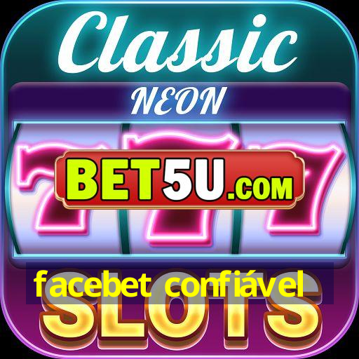 facebet confiável