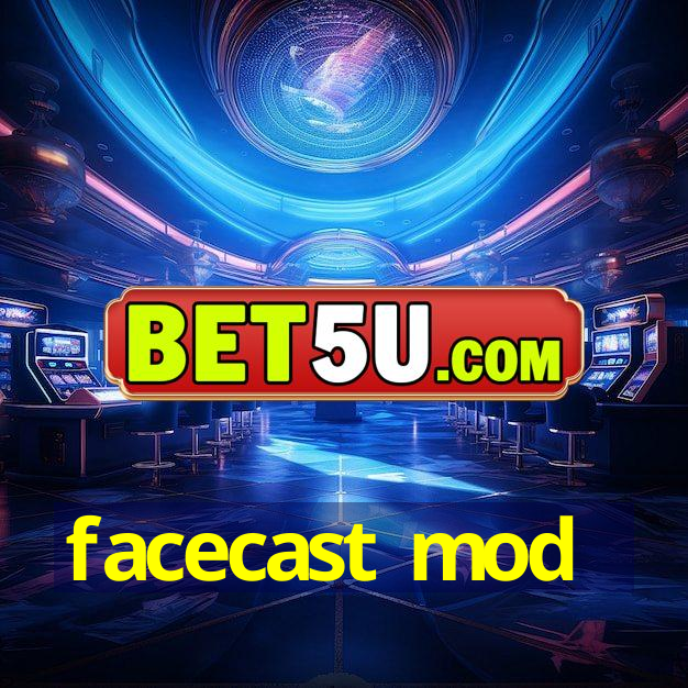 facecast mod