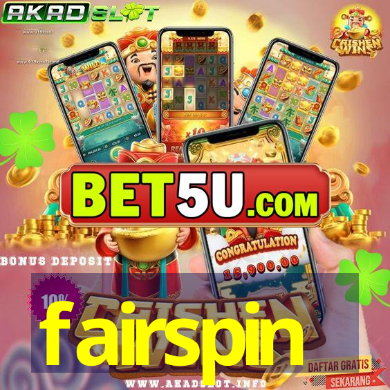 fairspin