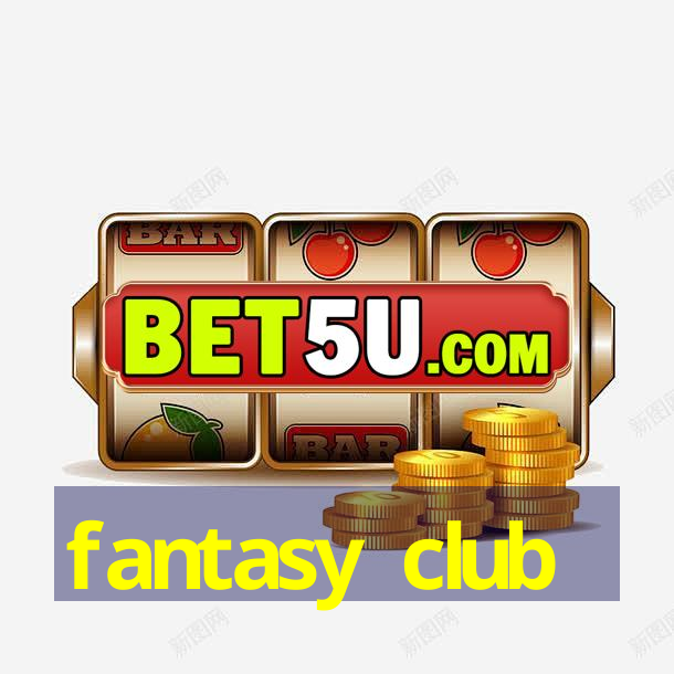 fantasy club