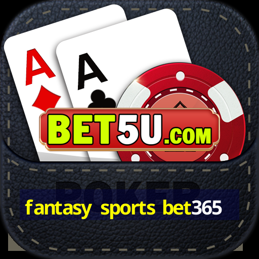 fantasy sports bet365