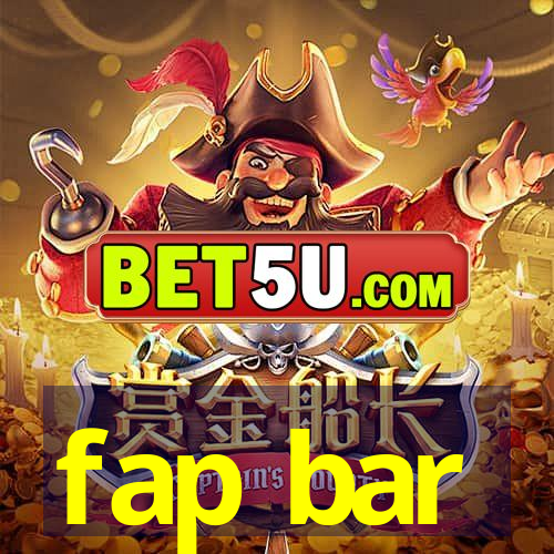 fap bar