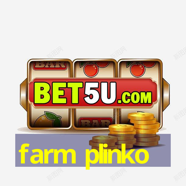 farm plinko