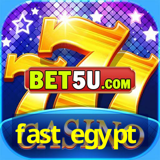 fast egypt