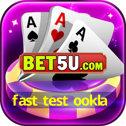 fast test ookla