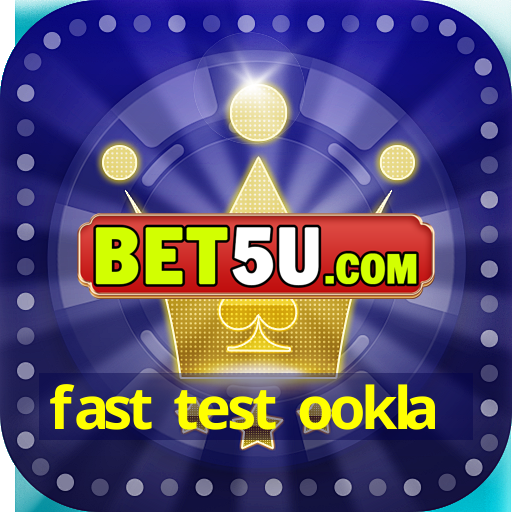 fast test ookla