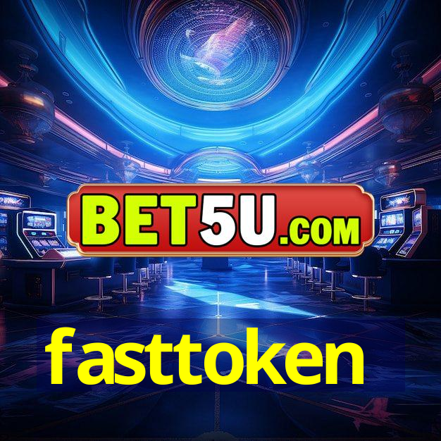 fasttoken