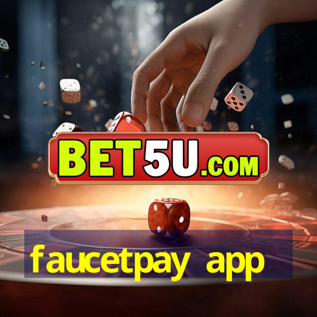 faucetpay app