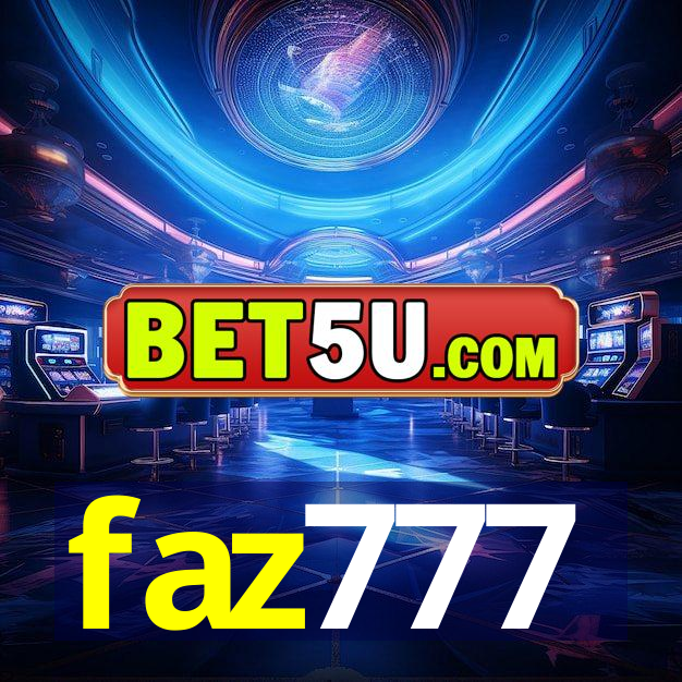 faz777