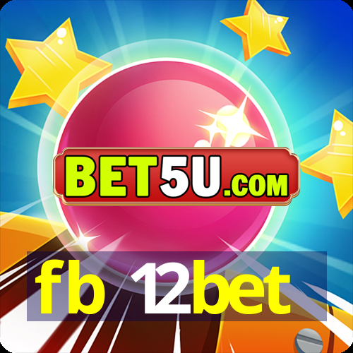 fb 12bet