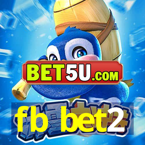 fb bet2