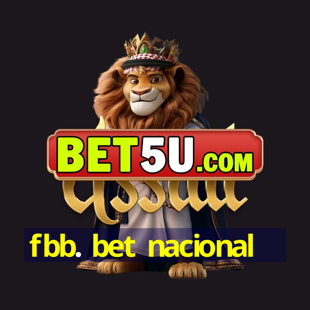 fbb. bet nacional