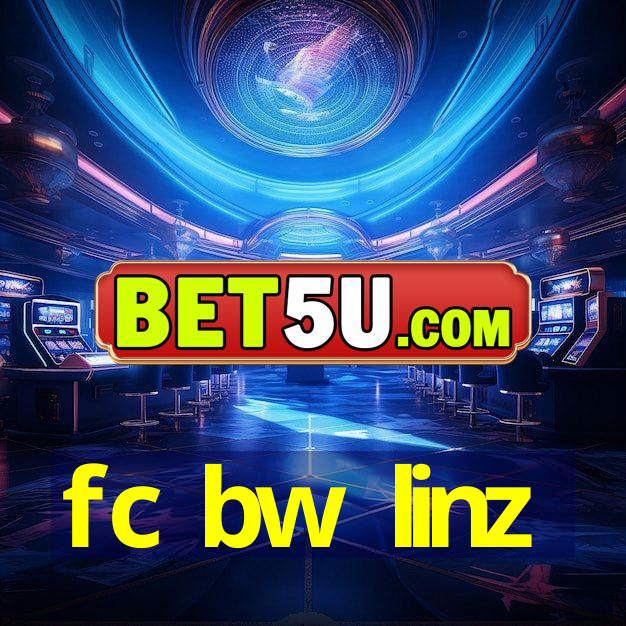 fc bw linz