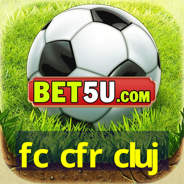 fc cfr cluj