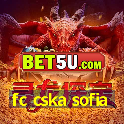 fc cska sofia