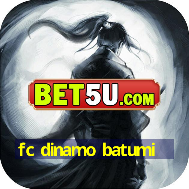 fc dinamo batumi