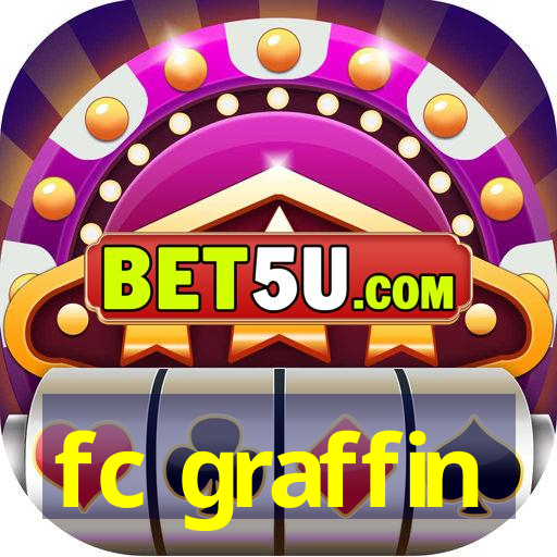 fc graffin