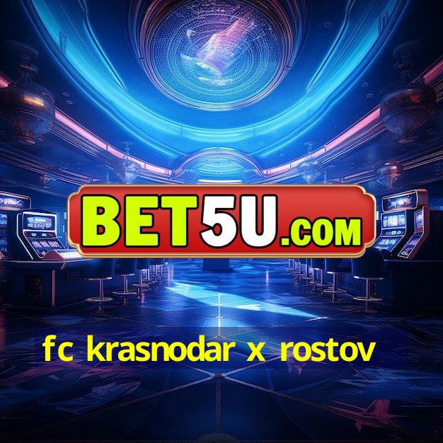 fc krasnodar x rostov