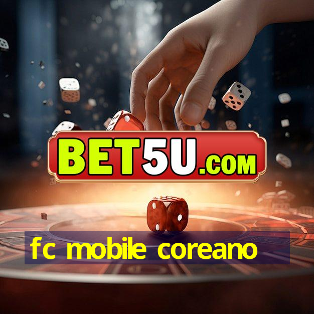 fc mobile coreano