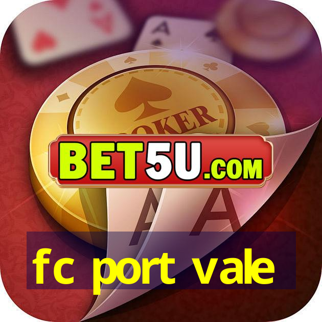 fc port vale