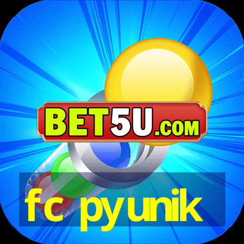 fc pyunik