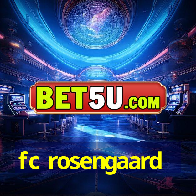 fc rosengaard