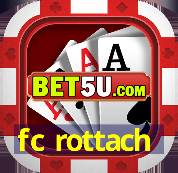 fc rottach