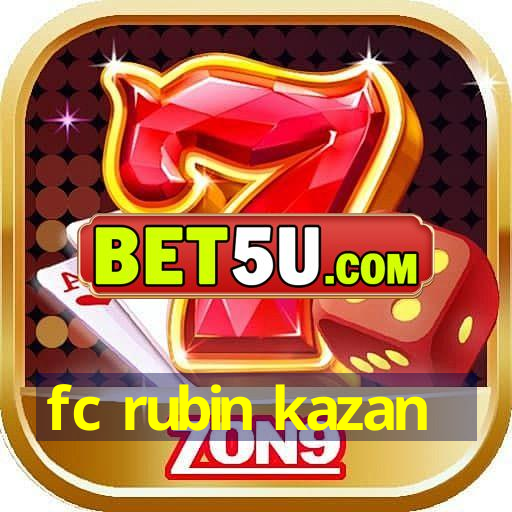 fc rubin kazan