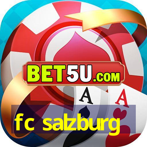 fc salzburg