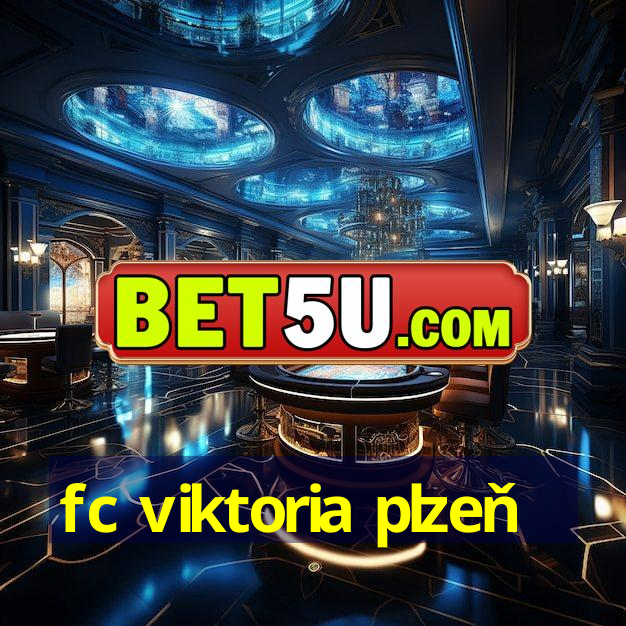 fc viktoria plzeň