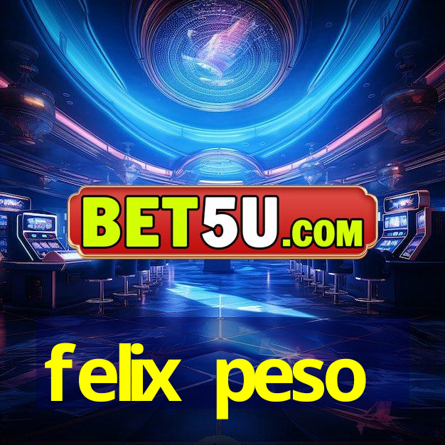 felix peso