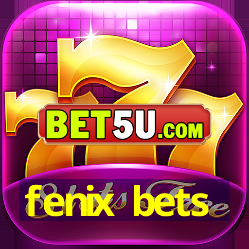 fenix bets