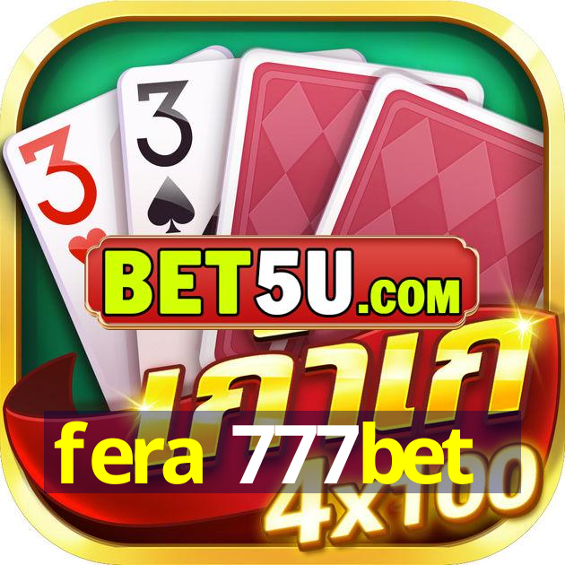 fera 777bet