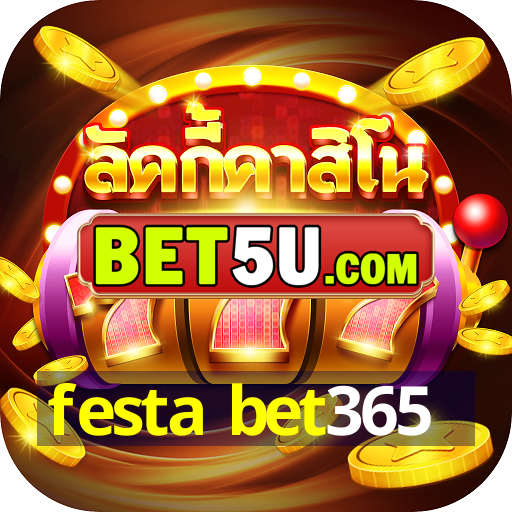 festa bet365