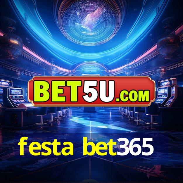 festa bet365