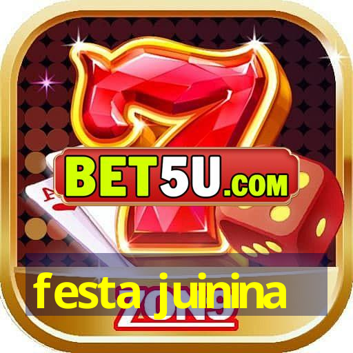 festa juinina