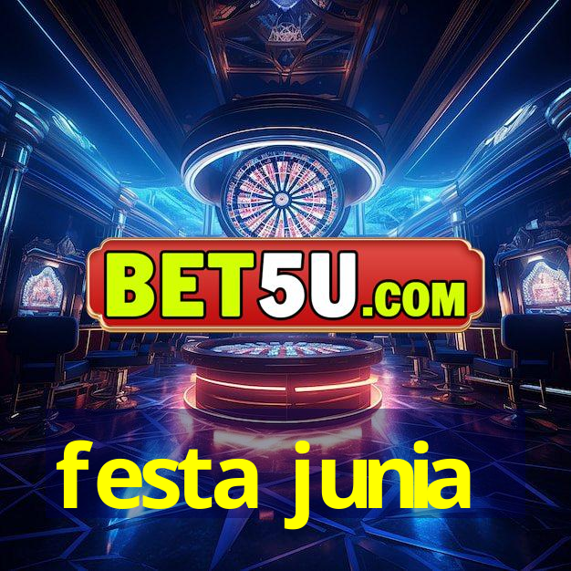 festa junia