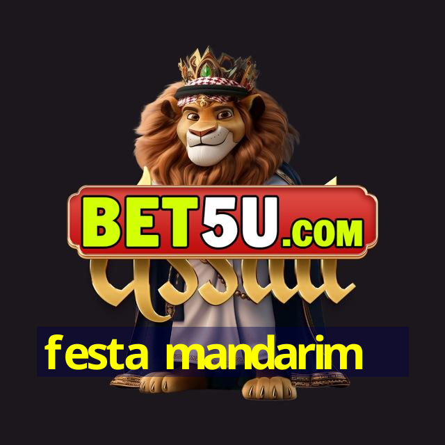 festa mandarim