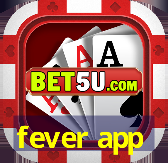 fever app